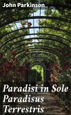 Paradisi in Sole Paradisus Terrestris (eBook, ePUB)