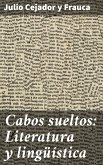 Cabos sueltos: Literatura y lingüística (eBook, ePUB)