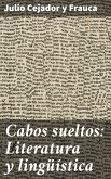 Cabos sueltos: Literatura y lingüística (eBook, ePUB)