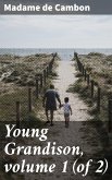 Young Grandison, volume 1 (of 2) (eBook, ePUB)