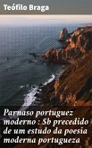 Parnaso portuguez moderno : precedido de um estudo da poesia moderna portugueza (eBook, ePUB)