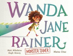 Wanda Jane Rainer Monster Tamer - Howey, Hugh; Mikalatos, Matt
