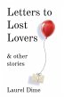Letters to Lost Lovers & Other Stories - Bild 1