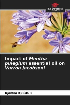 Impact of Mentha pulegium essential oil on Varroa jacobsoni - Kebour, Djamila