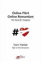 Online Flört Online Romantizm - Hattat, Irem