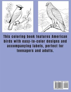 Colorful Feathers: A Teens and Adults Coloring Book of American Birds: A Teens and Adults Coloring Book of American Birds: A Teens and Ad - Harris, Leon C.