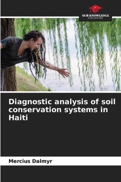 Diagnostic analysis of soil conservation systems in Haiti - Dalmyr, Mercius