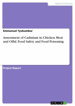 Assessment of Cadmium in Chicken Meat and Offal. Food Safety and Food Poisoning - Tyokumbur, Emmanuel