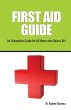 FIRST AID GUIDE (An Exhaustive Guide... - Bild 1