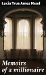 Memoirs of a millionaire (eBook, ePUB) - Bild 1