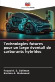 Technologies futures pour un large éventail de carburants hybrides