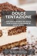 Dolce Tentazione - Bild 1