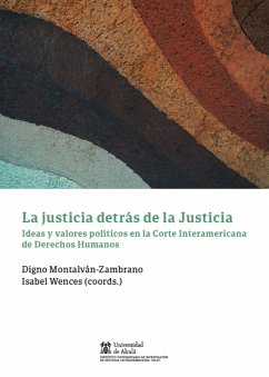La justicia detrás de la Justicia (eBook, PDF) - Wences, Isabel; Montalván-Zambrano, Digno