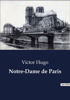 Notre-Dame de Paris - Hugo, Victor