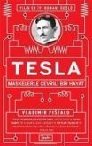 Tesla - Maskelerle Cevrili Bir Hayat