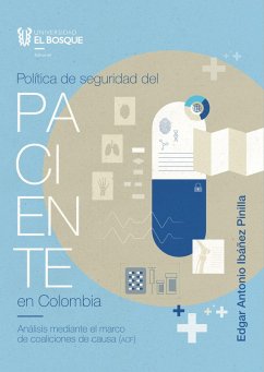 Política de seguridad del paciente en Colombia (eBook, PDF) - Ibáñez Pinilla, Edgar Antonio