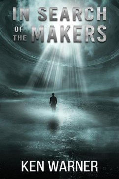 In Search of the Makers - Warner, Ken