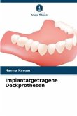 Implantatgetragene Deckprothesen