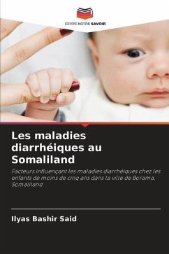 Les maladies diarrhéiques au Somaliland - Said, Ilyas Bashir