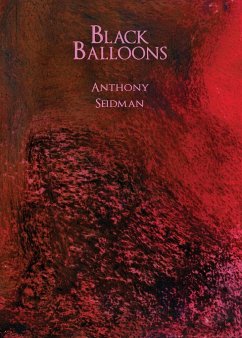 Black Balloons - Seidman, Anthony