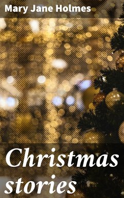 Christmas stories (eBook, ePUB) - Holmes, Mary Jane