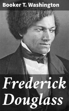 Frederick Douglass (eBook, ePUB) - Washington, Booker T.
