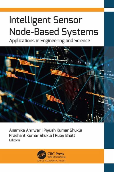 Intelligent Sensor Node-Based Systems (eBook, PDF) Intelligent Sensor Node-Based Systems (eBook, PDF)