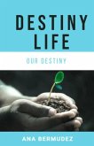 Destiny life (eBook, ePUB)