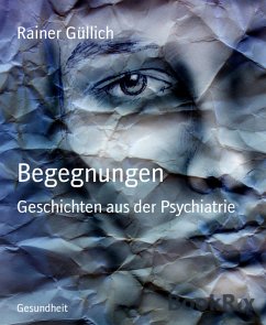 Begegnungen (eBook, ePUB) - Güllich, Rainer