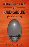 Behind the scenes at Radio Caroline (eBook, ePUB)