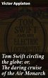 Tom Swift circling the globe; or, The... - Bild 1