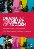 Drama at the Heart of English (eBook, ePUB)
