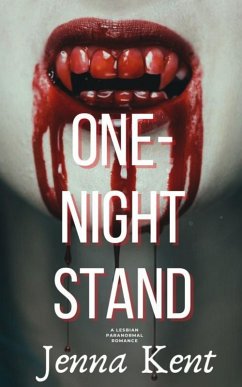 One-Night Stand: A Lesbian Paranormal Romance (Fated Mates, #1) (eBook, ePUB) - Kent, Jenna
