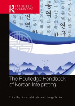The Routledge Handbook of Korean Interpreting (eBook, ePUB)