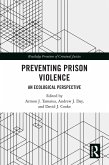 Preventing Prison Violence (eBook, ePUB)