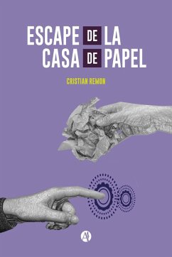 Escape de la Casa de Papel (eBook, ePUB) - Remon, Cristian