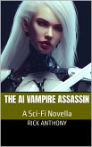 The AI Vampire Assassin (eBook, ePUB)