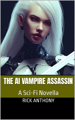 Cover The AI Vampire Assassin (eBook, ePUB)