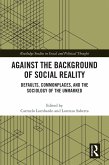 Against the Background of Social Reality (eBook, PDF)