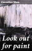 Look out for paint (eBook, ePUB)