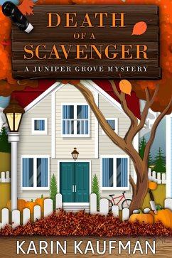 Death of a Scavenger (Juniper Grove Cozy Mystery, #2) (eBook, ePUB) - Kaufman, Karin