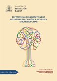 Experiencias colaborativas de investigación científica inclusiva multidisciplinar (eBook, ePUB)