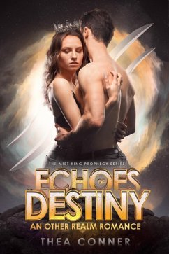 Echoes of Destiny (The Mist King Prophecy, #1) (eBook, ePUB) - Simpson, Serena