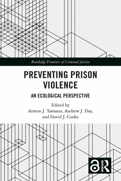 Preventing Prison Violence (eBook, PDF) Preventing Prison Violence (eBook, PDF)