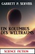 Ein Kolumbus des Weltraums: Science... - Bild 1