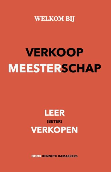 Verkoopmeesterschap (verkooptechnieken, #1) (eBook, ePUB)