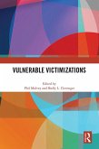 Vulnerable Victimizations (eBook, ePUB)