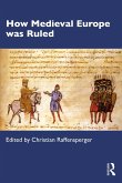 How Medieval Europe was Ruled (eBook, ePUB)