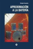 Aproximación a la batería (eBook, ePUB)