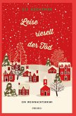 Leise rieselt der Tod (Mängelexemplar) Leise rieselt der Tod (Mängelexemplar)